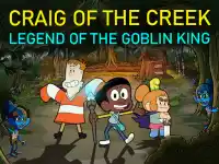 Craig of the Creek – Legend of the Goblin King image